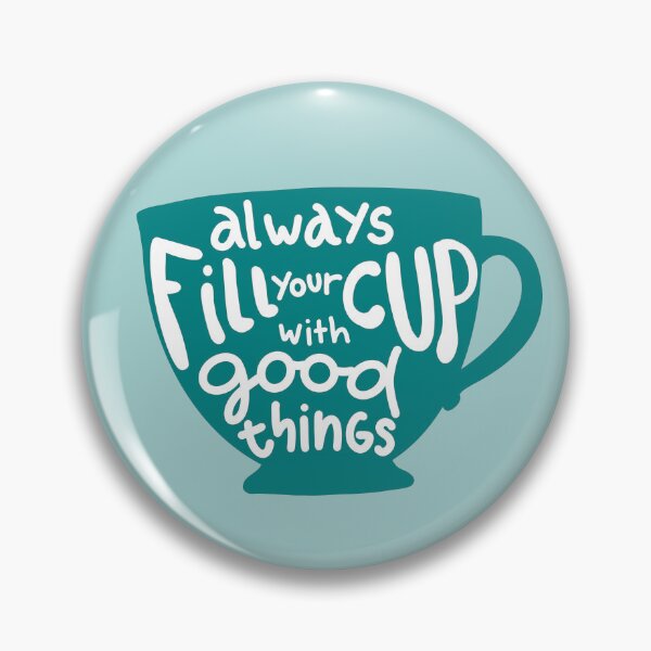 Item preview, Fill your cup designed and sold by khadijlloyd.