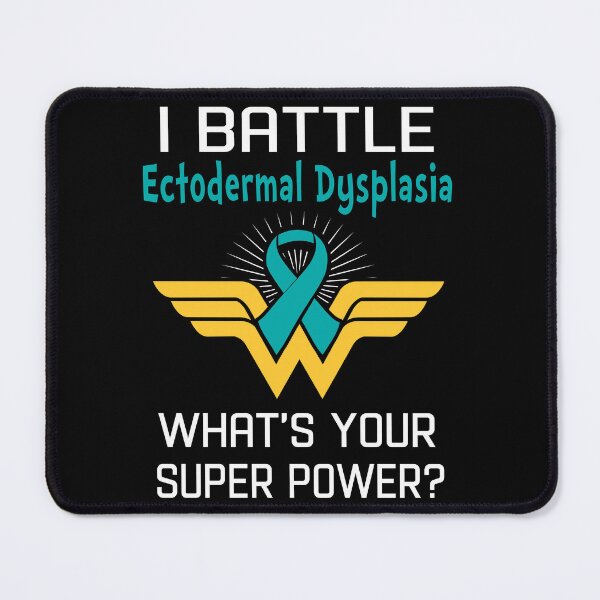 Item preview, I Battle Ectodermal Dysplasia What's Your Super Power Support Ectodermal Dysplasia Warrior Gifts designed and sold by Sabfit.