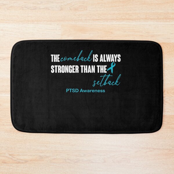 Item preview, PTSD Awareness - The Comeback is Always Stronger Than The Setback designed and sold by Robbsyn.