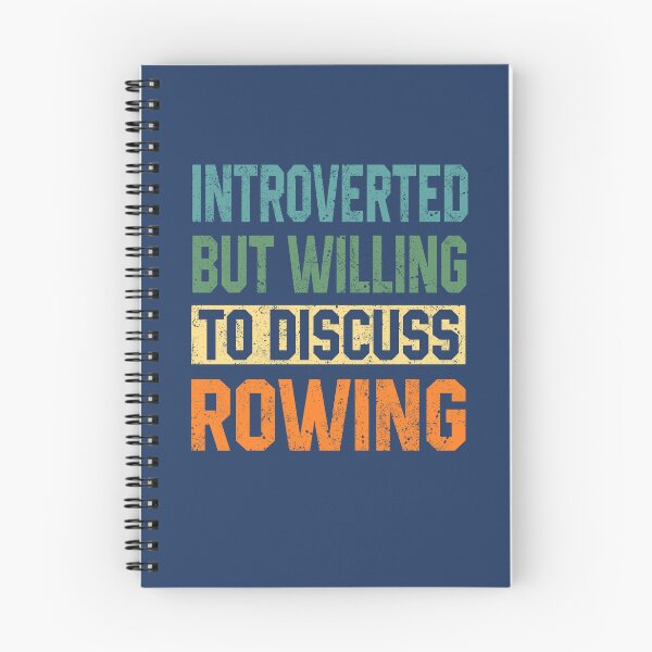 Item preview, Introverted But Willing To Discuss Rowing designed and sold by STdesigns.