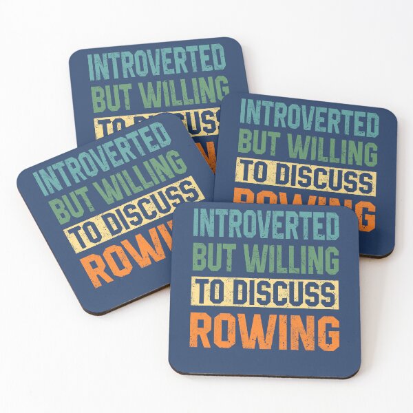 Item preview, Introverted But Willing To Discuss Rowing designed and sold by STdesigns.