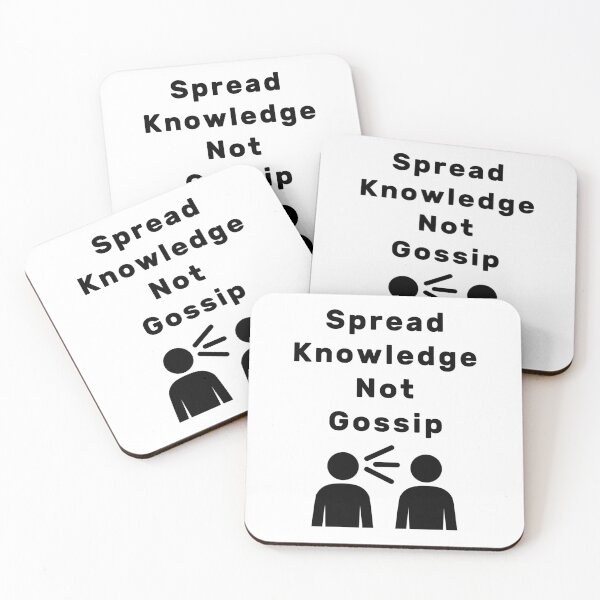Item preview, Spread Knowledge Not Gossip designed and sold by NameThatShirt.