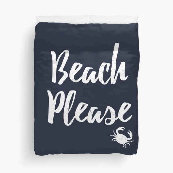 Funny Beach Please Themed  Duvet Cover