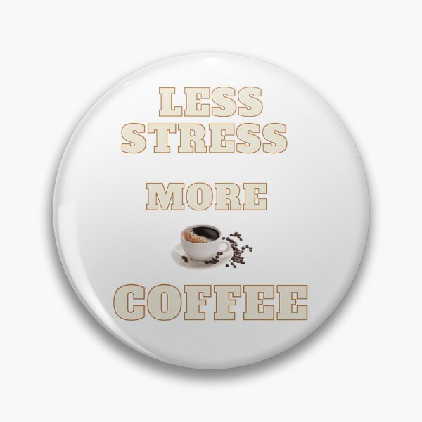 Item preview, less stress more coffee designed and sold by anouar-store.