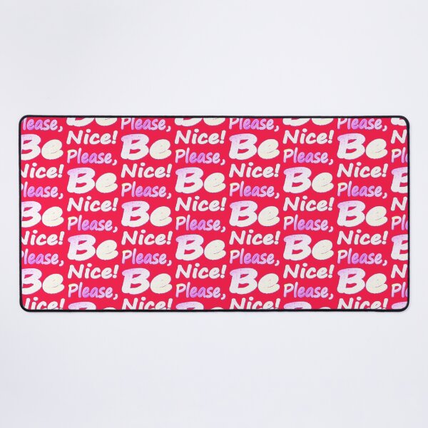 Item preview, "Please, Be Nice!" Cute Design. Buy Now designed and sold by Health And Fitness Posts e-Store.