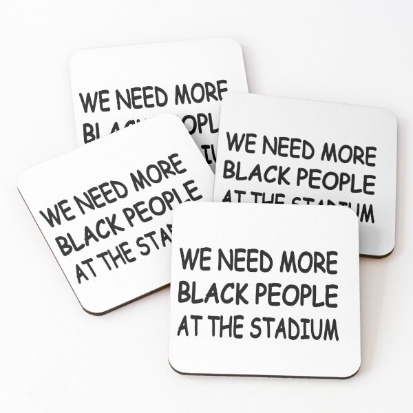 Item preview, We Need More Black People At The Stadium designed and sold by ICbestshop.