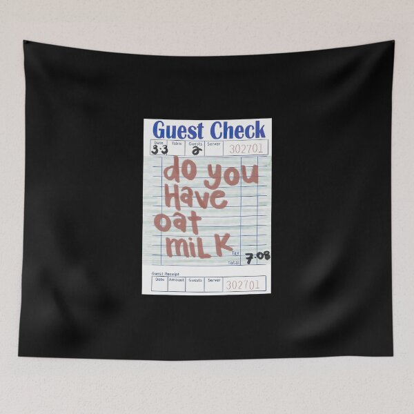 Item preview, Guest Check Do You Have Oat Milk designed and sold by AlexReidd.