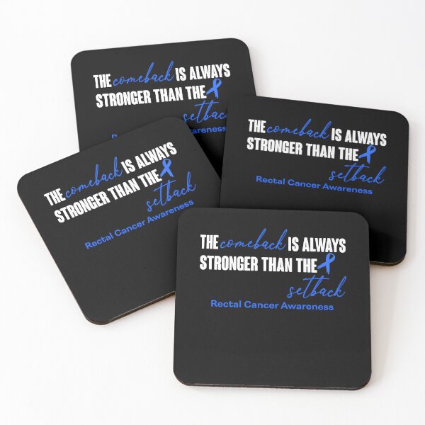 Item preview, Rectal Cancer Awareness - The Comeback is Always Stronger Than The Setback designed and sold by Robbsyn.
