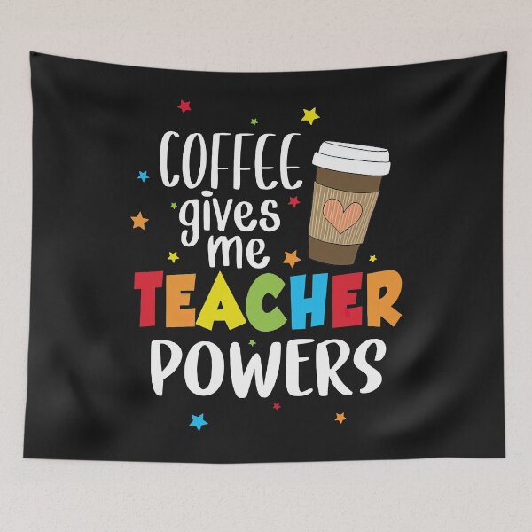Item preview, Coffee Gives Me Teacher Powers Cute Trendy Teacher designed and sold by alanxgoldberger.