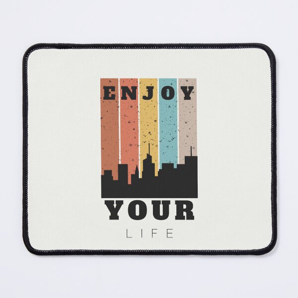 Item preview, Enjoy Your Life designed and sold by Frenur.