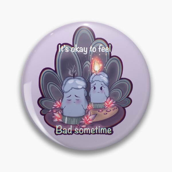 Item preview, It’s okay to feel bad sometimes  designed and sold by suprem-arishu.