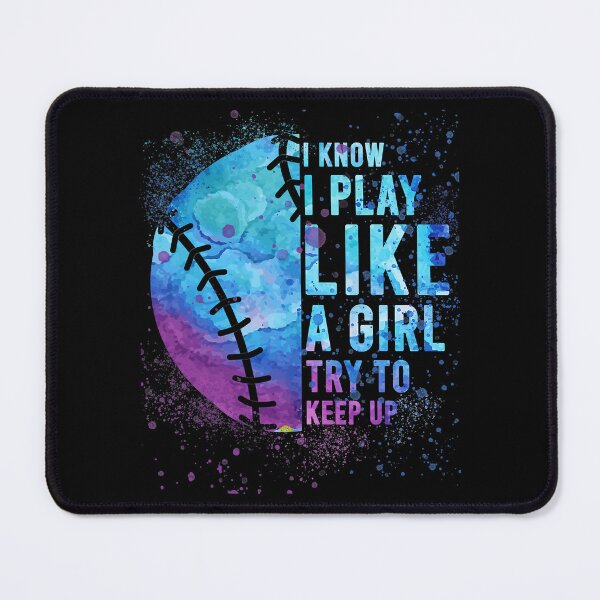 Item preview, I Know I Play Like A Girl Try To Keep Up Softball Funny Softball Women Girls designed and sold by MichelSorour.