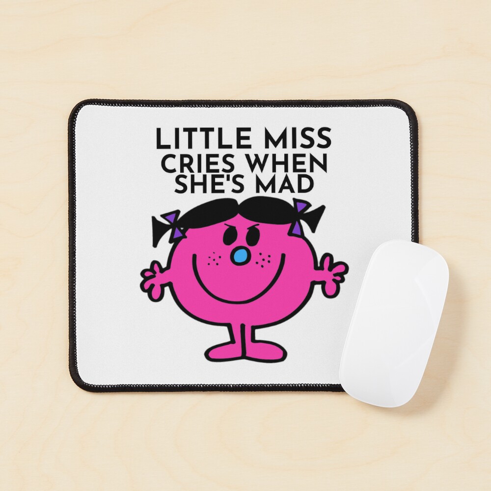 Little Miss Cries When Shes Mad