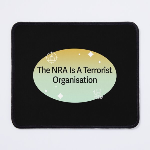 Item preview, NRA Is A Terrorist Organisation - Gun Control designed and sold by Picket Club.
