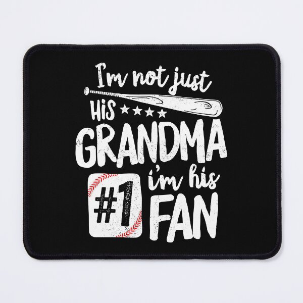 Item preview, I'm Not Just His Grandma I'm His #1 Fan Baseball Grandma designed and sold by MichelSorour.