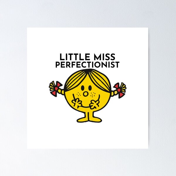 Little miss perfect Poster for Sale by Handrixx