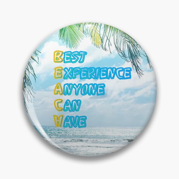 Item preview, BEACH Best Experience Anyone Can Have  designed and sold by KuteCollection.
