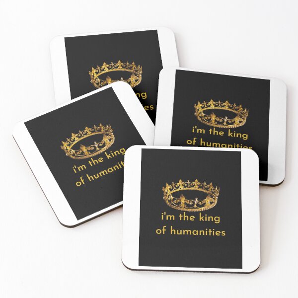 Item preview, King of Humanities designed and sold by Michelle Davies.