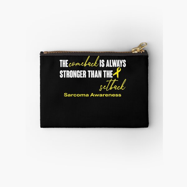 Item preview, Sarcoma Awareness - The Comeback is Always Stronger Than The Setback designed and sold by Robbsyn.