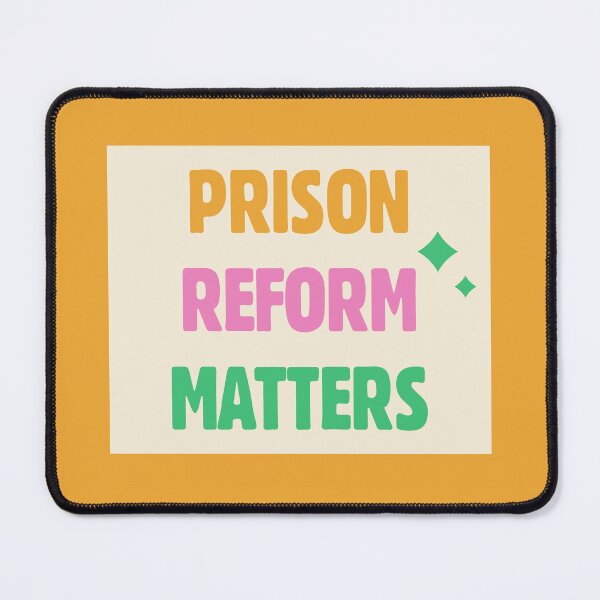 Item preview, Prison Reform Matters designed and sold by Picket Club.