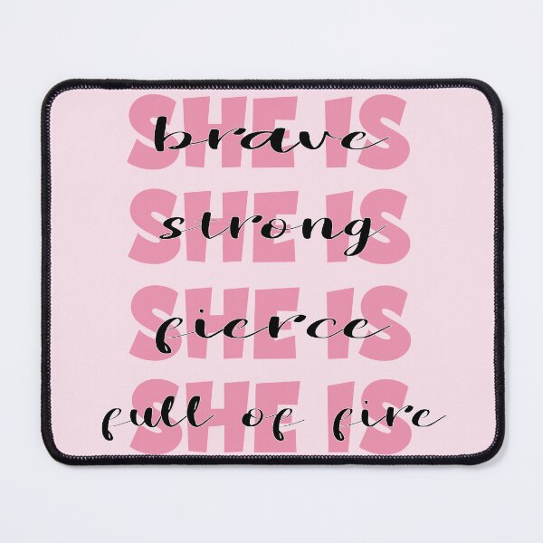 Item preview, She is brave strong fierce full of fire motivational self grow girl power pink cute lettering designed and sold by Novel-ty.