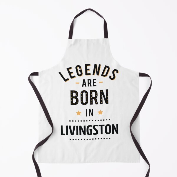 Item preview, Legends Are Born In Livingston designed and sold by GoodVibesWX9.