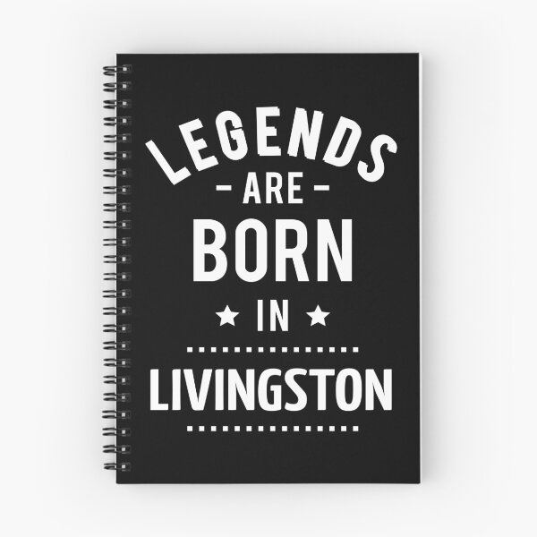 Item preview, Legends Are Born In Livingston designed and sold by GoodVibesWX9.