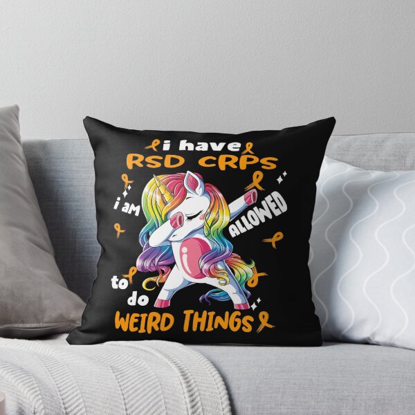 Item preview, RSD CRPS Awareness Funny I have RSD CRPS i'm allowed to do Weird Things! designed and sold by JanetShop809.