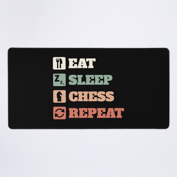 Item preview, Eat Sleep Chess Repeat designed and sold by Denti Kanys ⭐⭐⭐⭐⭐.