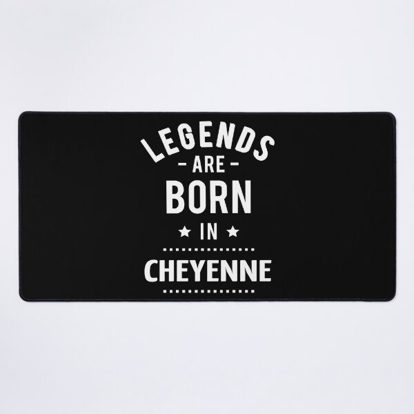 Item preview, Legends Are Born In Cheyenne designed and sold by GoodVibesWX9.