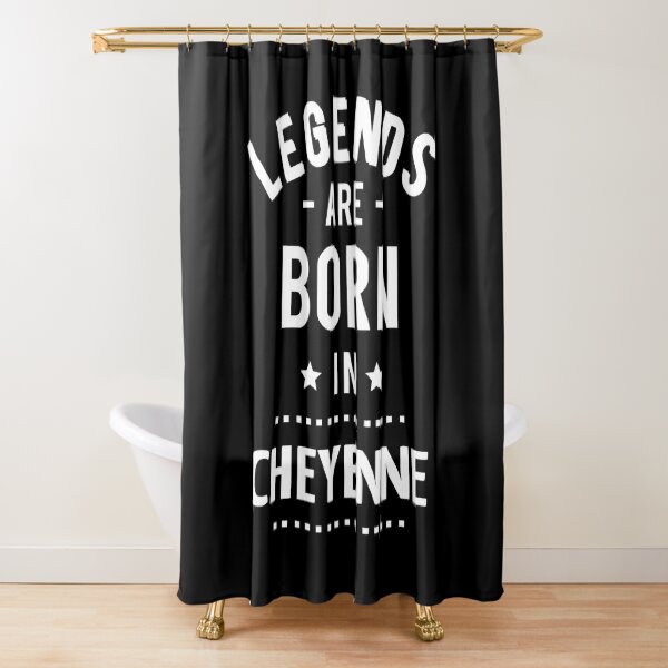Item preview, Legends Are Born In Cheyenne designed and sold by GoodVibesWX9.