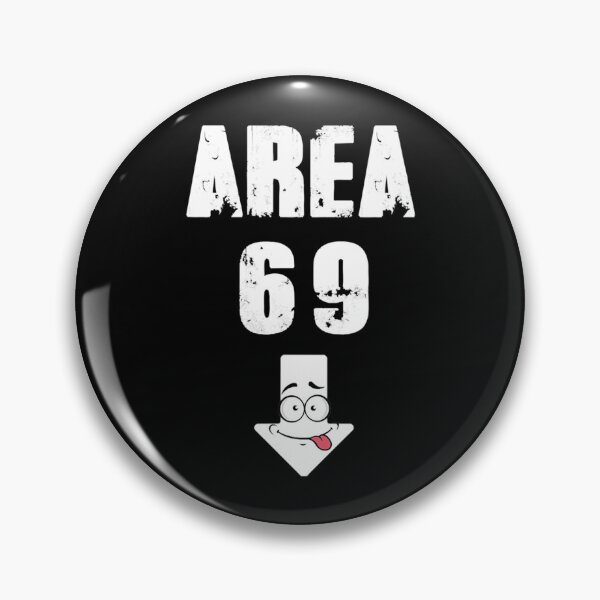 Item preview, Area 69 Adult Humor    designed and sold by DariusAdams.