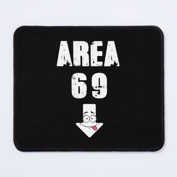 Item preview, Area 69 Adult Humor    designed and sold by DariusAdams.