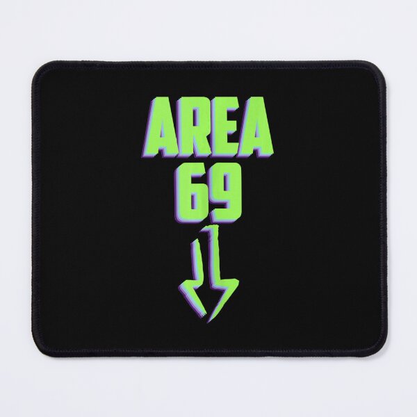 Item preview, Area 69 Saying Humor Sarcastic   designed and sold by DariusAdams.