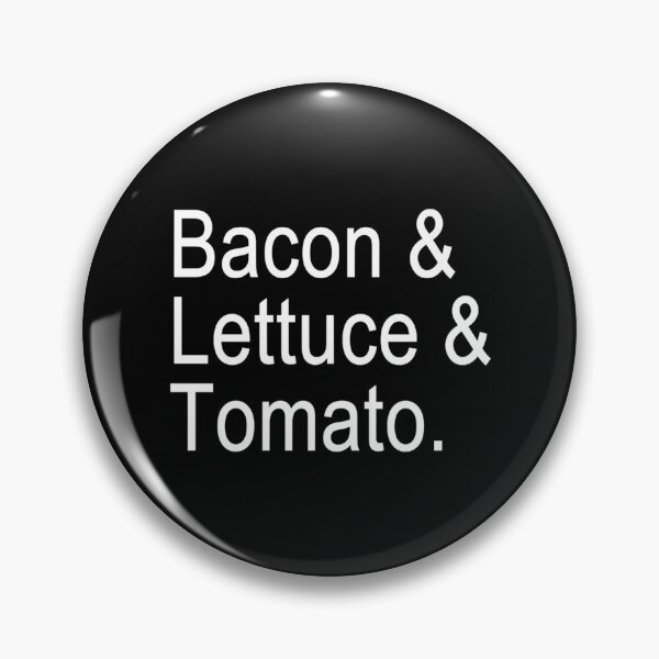 Item preview, Bacon _ Lettuce _ Tomato.   designed and sold by DariusAdams.