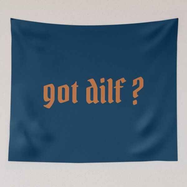Item preview, Got Dilf          designed and sold by DariusAdams.