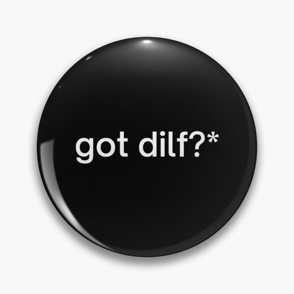 Item preview, got dilf   designed and sold by DariusAdams.
