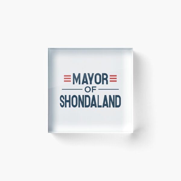 Item preview, Mayor of Shondaland   designed and sold by DariusAdams.