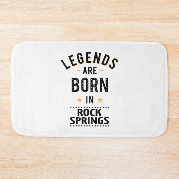 Item preview, Legends Are Born In Rock Springs designed and sold by GoodVibesWX9.
