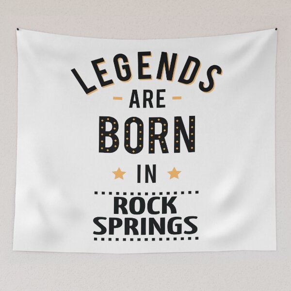 Item preview, Legends Are Born In Rock Springs designed and sold by GoodVibesWX9.