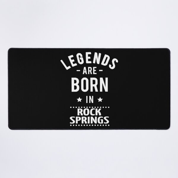 Item preview, Legends Are Born In Rock Springs designed and sold by GoodVibesWX9.