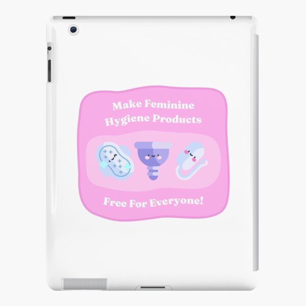 Make Feminine Hygiene Products Free for Everyone! | Poster