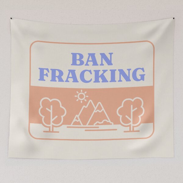Item preview, Ban Fracking - Save Our Environment designed and sold by Picket Club.