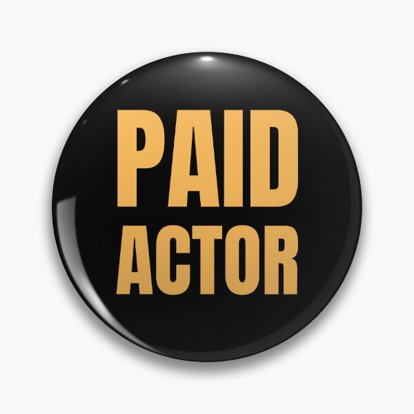 Item preview, Paid Actor designed and sold by paisleythermond.