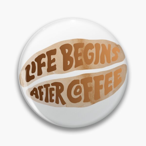 Item preview, Life begins after Coffee | Coffee Beans | Coffee obsessed  designed and sold by Yellow Coffee.