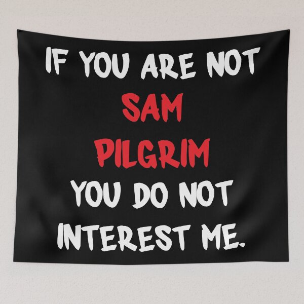 Item preview, Sam Pilgrim - If You Are Not designed and sold by 2Girls1Shirt.