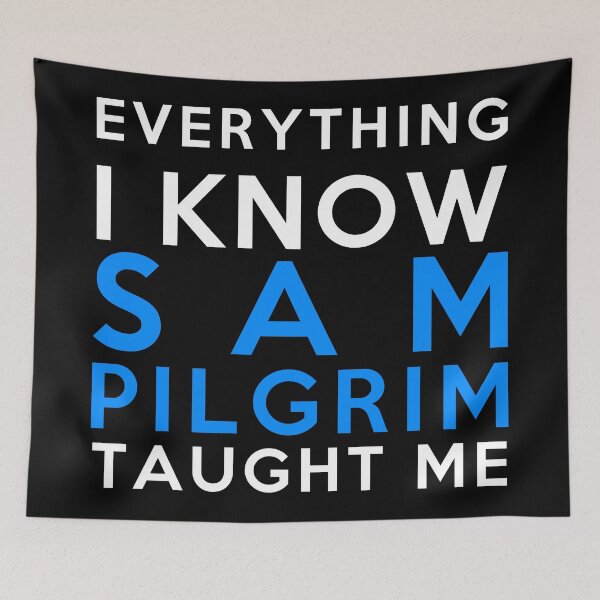 Item preview, Sam Pilgrim - Everything i know designed and sold by 2Girls1Shirt.
