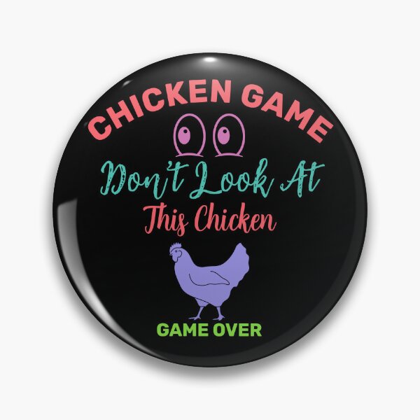 Item preview, Chicken Game Don't Look At This Chicken | Gaming designed and sold by BopleDesigns.