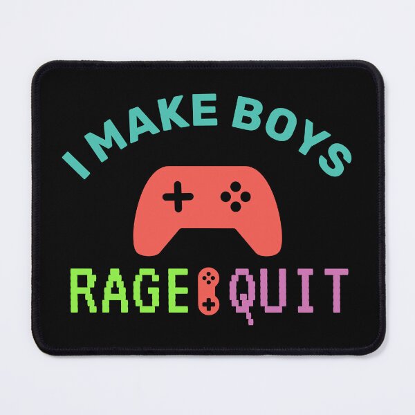 Item preview, I Make Boys Rage Quit - Warning! I Make Boys Rage Quit designed and sold by BopleDesigns.