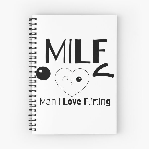 Item preview, MILF Man I Love Flirting designed and sold by PlethoraPrints.